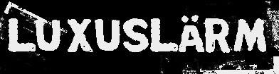 Luxusl�rm - German Rock Band from Iserlohn
