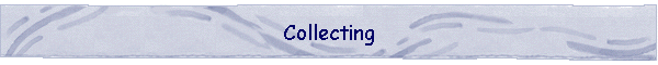 Collecting