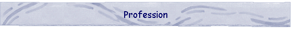 Profession